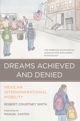 cover of Dreams Achieved and Denied: Mexican Intergenerational Mobility