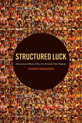 cover of Structured Luck: Downstream Effects of the U.S. Diversity Visa Program