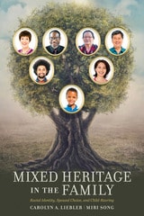 cover of Mixed Heritage in the Family: Racial Identity, Spousal Choice, and Childrearing