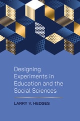 cover of Designing Experiments in Education and the Social Sciences