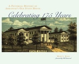 cover of A Pictorial History of Arkansas's Old State House: Celebrating 175 Years