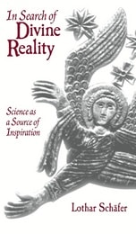 cover of In Search of Divine Reality: Science as a Source of Inspiration