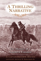cover of A Thrilling Narrative: The Memoir of a Southern Unionist