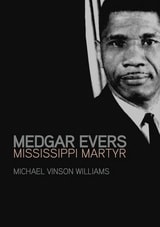 cover of Medgar Evers: Mississippi Martyr