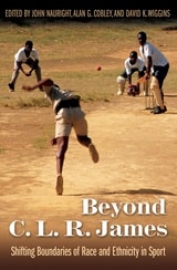 cover of Beyond C. L. R. James: Shifting Boundaries of Race and Ethnicity in Sports