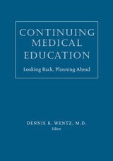 cover of Continuing Medical Education: Looking Back, Planning Ahead