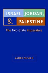 cover of Israel, Jordan, and Palestine: The Two-State Imperative