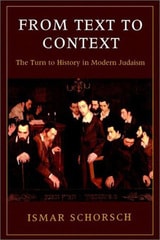 cover of From Text to Context: The Turn to History in Modern Judaism