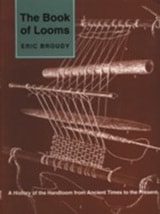 cover of The Book of Looms: A History of the Handloom from Ancient Times to the Present