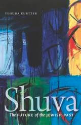 cover of Shuva: The Future of the Jewish Past