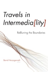 cover of Travels in Intermediality: ReBlurring the Boundaries