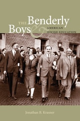 cover of The Benderly Boys and American Jewish Education