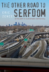 cover of The Other Road to Serfdom and the Path to Sustainable Democracy