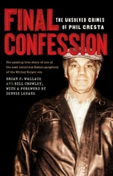 cover of Final Confession: The Unsolved Crimes of Phil Cresta