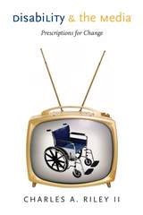 cover of Disability and the Media: Prescriptions for Change