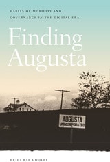 cover of Finding Augusta: Habits of Mobility and Governance in the Digital Era