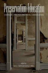 cover of Preservation Education: Sharing Best Practices and Finding Common Ground