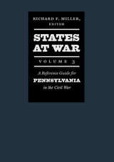 cover of States at War, Volume 3: A Reference Guide for Pennsylvania in the Civil War