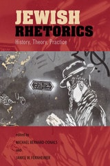 cover of Jewish Rhetorics: History, Theory, Practice