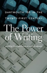 cover of The Power of Writing: Dartmouth '66 in the Twenty-First Century