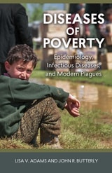 cover of Diseases of Poverty: Epidemiology, Infectious Diseases, and Modern Plagues