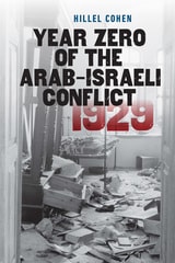 cover of Year Zero of the Arab-Israeli Conflict 1929