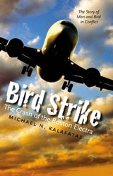 cover of Bird Strike: The Crash of the Boston Electra