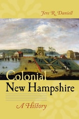 cover of Colonial New Hampshire: A History