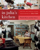 cover of In Julia's Kitchen: Practical and Convivial Kitchen Design Inspired by Julia Child
