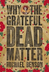 cover of Why the Grateful Dead Matter