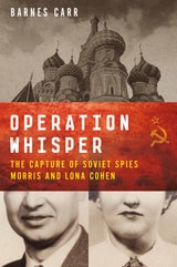 cover of Operation Whisper: The Capture of Soviet Spies Morris and Lona Cohen
