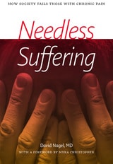 cover of Needless Suffering: How Society Fails Those with Chronic Pain