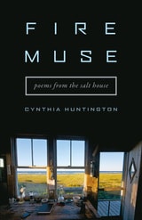 cover of Fire Muse: Poems from the Salt House