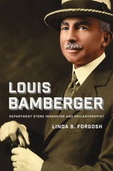 cover of Louis Bamberger: Department Store Innovator and Philanthropist