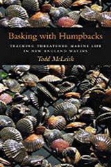 cover of Basking with Humpbacks: Tracking Threatened Marine Life in New England Waters