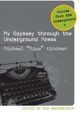 cover of My Odyssey Through the Underground Press