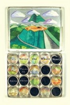 cover of Never the Whole Story