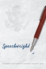 cover of Speechwright: An Insider's Take on Political Rhetoric