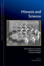 cover of Mimesis and Science: Empirical Research on Imitation and the Mimetic Theory of Culture and Religion