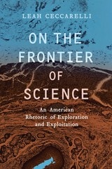 cover of On the Frontier of Science: An American Rhetoric of Exploration and Exploitation