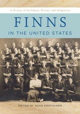 cover of Finns in the United States: A History of Settlement, Dissent, and Integration