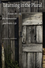cover of Learning in the Plural: Essays on the Humanities and Public Life