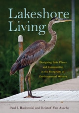 cover of Lakeshore Living: Designing Lake Places and Communities in the Footprints of Environmental Writers