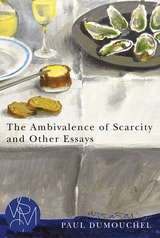 cover of The Ambivalence of Scarcity and Other Essays