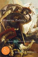 cover of Mimetic Politics: Dyadic Patterns in Global Politics