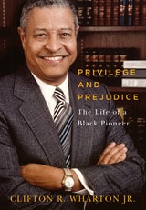 cover of Privilege and Prejudice: The Life of a Black Pioneer