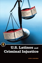 cover of U.S. Latinos and Criminal Injustice
