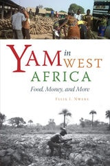 cover of Yam in West Africa: Food, Money, and More
