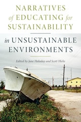 cover of Narratives of Educating for Sustainability in Unsustainable Environments