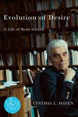 cover of Evolution of Desire: A Life of René Girard